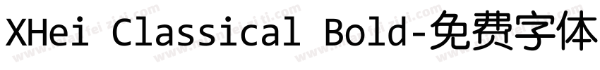XHei Classical Bold字体转换